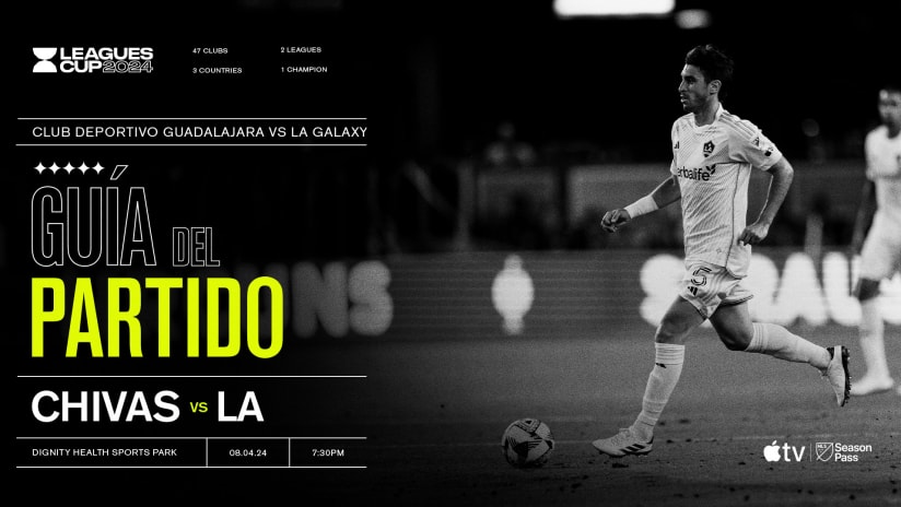 080424_LG02_CHIVAS_MATCHDAY GUIDE_16X9 SP