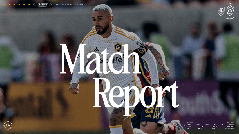 25_LA_MATCHREPORT_A_040525_RSL_16x9