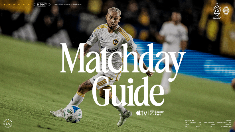 25_LA_MATCHDAYGUIDE_H_070425_VAN_16x9