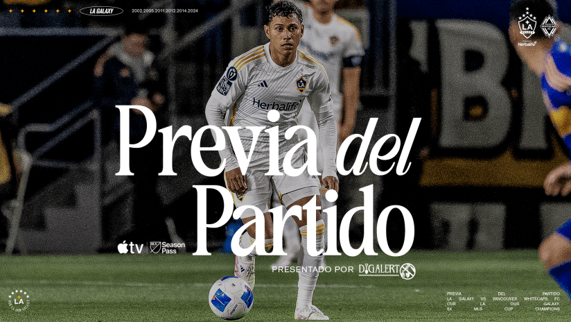 25_LA_MATCHPREVIEW_H_070425_VAN_16x9_SPA