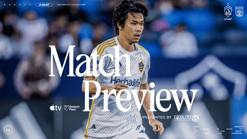 25_LA_MatchPreview_H_071625_ATX_16x9