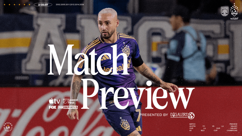 25_LA_MatchPreview_A_041925_ATX_16x9